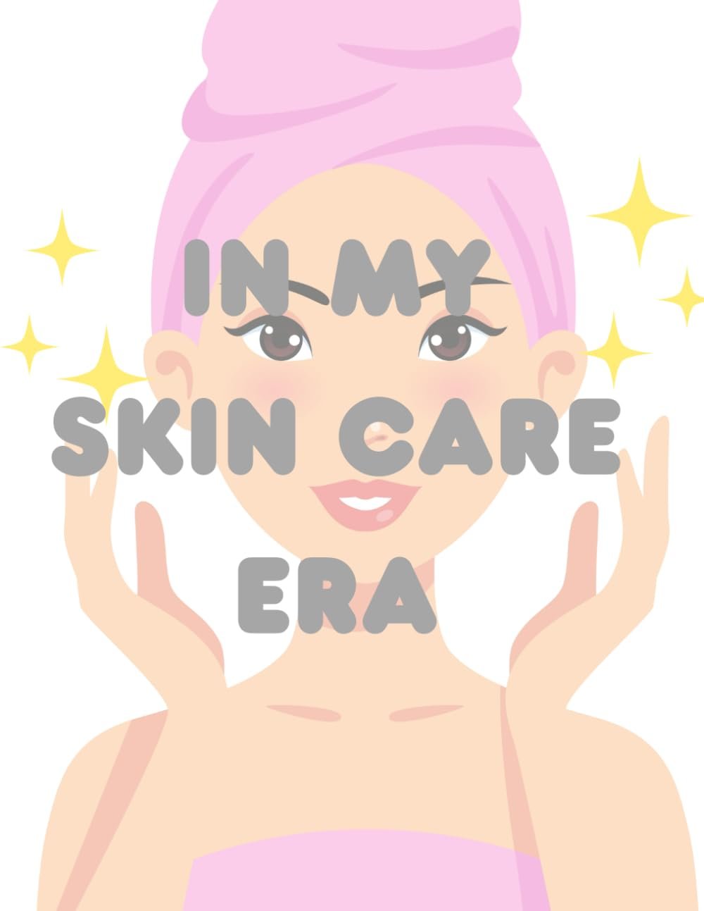 IN MY SKIN CARE ERA