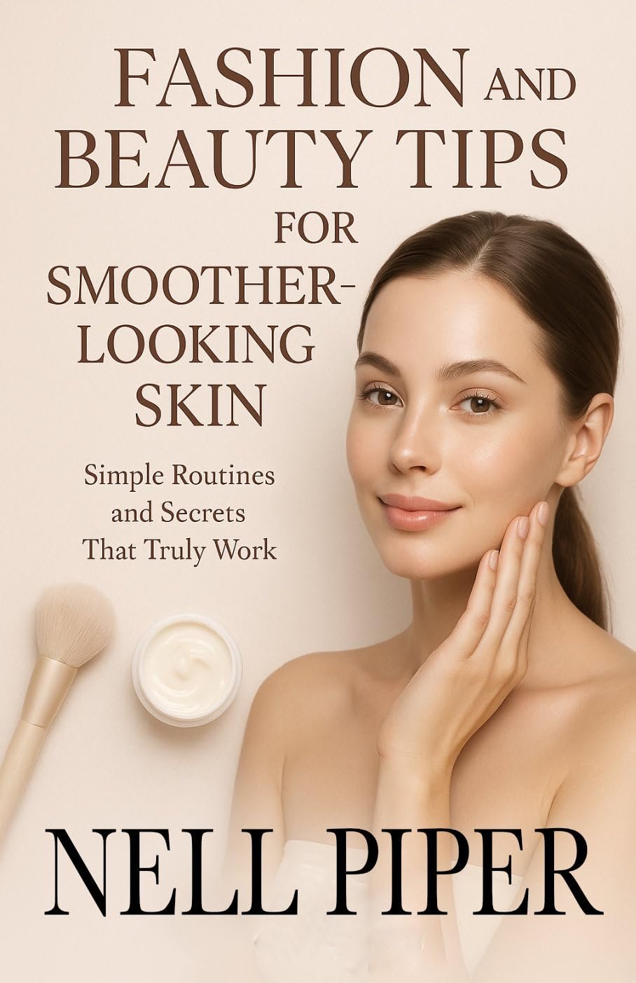 Fashion and Beauty Tips For Smoother Looking Skin: Gimmick-free tips and easy-to-follow shortcuts to maximize your wardrobe, with up-to-date product recommendations for your skin type.