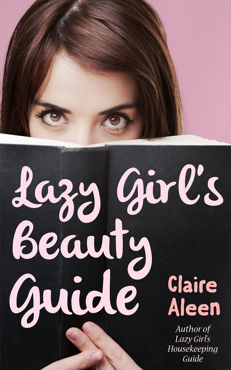 Lazy Girl’s Beauty Guide